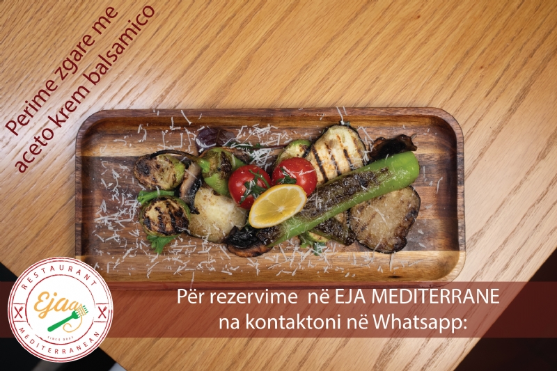 Perime zgare me aceto krem balsamico nga Restorant EJA MEDITERRANE, reze...